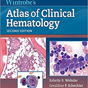 Wintrobe's Atlas of Clinical Hematology (2nd Edition) - eBook