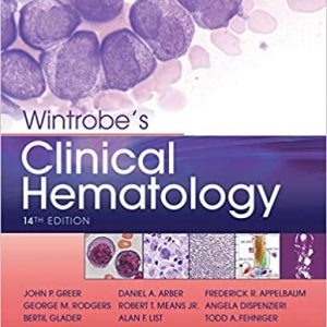 Wintrobe's Clinical Hematology (14th Edition) - eBook