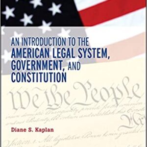 An Introduction to the American Legal System, Government, and Constitutional Law - eBook