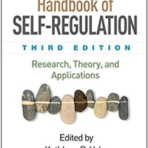 Handbook of Self-Regulation: Research, Theory, and Applications (3rd Edition) - eBook