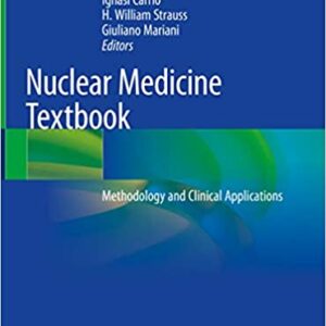 Nuclear Medicine Textbook: Methodology and Clinical Applications - eBook