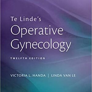 Te Linde's Operative Gynecology (12th Edition) - eBook