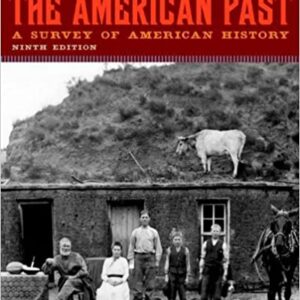 The American Past: A Survey of American History (9th Edition ) - eBook