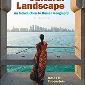 The Cultural Landscape: An Introduction to Human Geography (12th Edition) - eBook