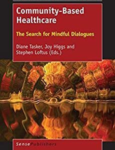 Community-Based Healthcare: The Search for Mindful Dialogues - eBook