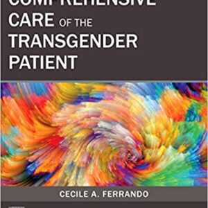 Comprehensive Care of the Transgender Patient - eBook