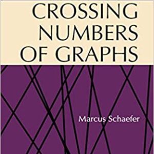 Crossing Numbers of Graphs (Discrete Mathematics and Its Applications) - eBook