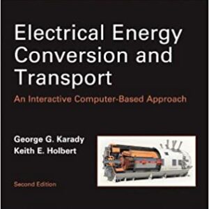 Electrical Energy Conversion and Transport: An Interactive Computer-Based Approach (2nd Edition) - eBook