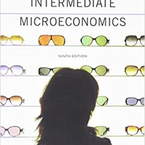 Intermediate Microeconomics: A Modern Approach (9th Edition) - eBook