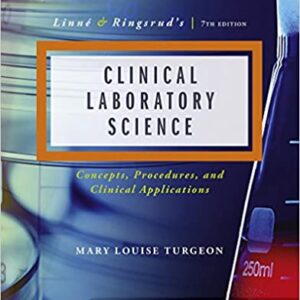 Linne & Ringsrud's Clinical Laboratory Science: The Basics and Routine Techniques (7th Edition) - eBook