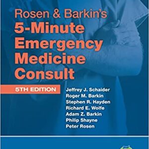 Rosen & Barkin's 5-Minute Emergency Medicine Consult (5th Edition) - eBook