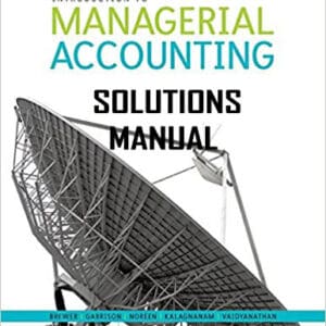 SOLUTIONS-Introduction-to-Managerial-Accounting-5e-canadian