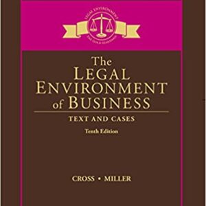 The Legal Environment of Business: Text and Cases (10th Edition) - eBook