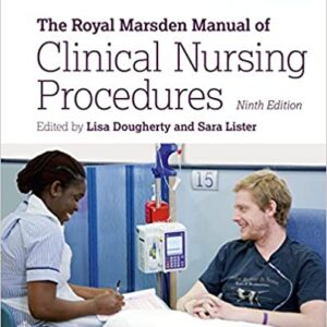 The Royal Marsden Manual of Clinical Nursing Procedures (9th Edition) - eBook