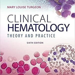 Clinical Hematology: Theory & Procedures (6th Edition) - eBook