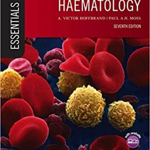 Hoffbrand's Essential Haematology (7th Edition) - eBook