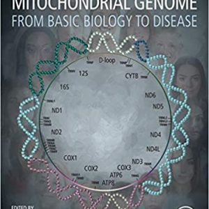 The Human Mitochondrial Genome: From Basic Biology to Disease - eBook