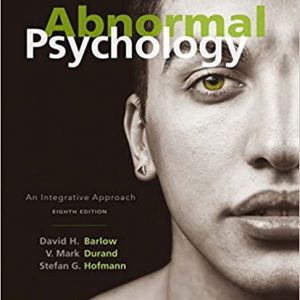 Abnormal Psychology: An Integrative Approach (8th Edition) - eBook