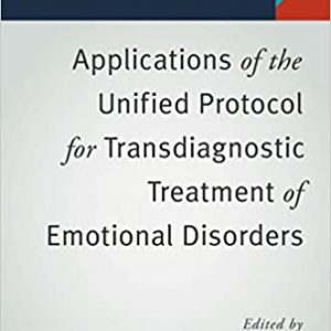 Applications of the Unified Protocol for Transdiagnostic Treatment of Emotional Disorders - eBook