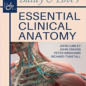 Bailey & Love's Essential Clinical Anatomy - eBook