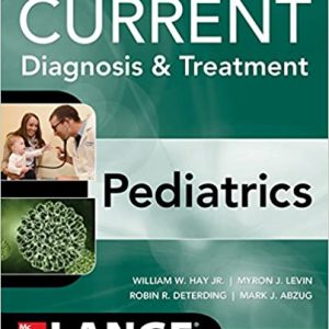 CURRENT Diagnosis and Treatment Pediatrics (23rd Edition) - eBook