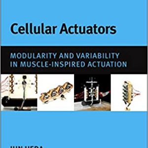 Cellular Actuators: Modularity and Variability in Muscle-inspired Actuation - eBook