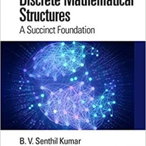 Discrete Mathematical Structures: A Succinct Foundation - eBook