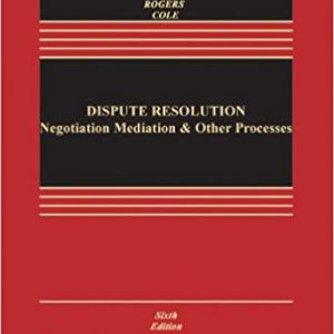 Dispute Resolution: Negotiation, Mediation and Other Processes (6th Edition) - eBook