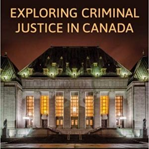 Exploring Criminal Justice in Canada (2nd Edition) - eBook