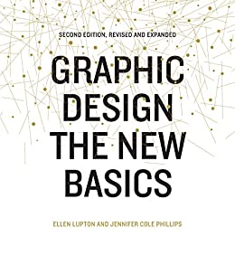 Graphic Design: The New Basics (2nd Edition) - eBook