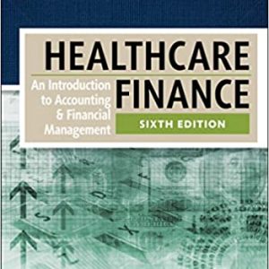 Healthcare Finance: An Introduction to Accounting and Financial Management (6th Edition) - eBook