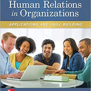 Human Relations in Organizations: Applications and Skill Building (10th Edition) - eBook