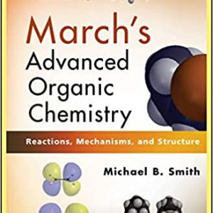 March's Advanced Organic Chemistry: Reactions, Mechanisms, and Structure (7th Edition) - eBoo