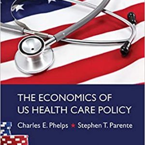 The Economics of US Health Care Policy - eBook