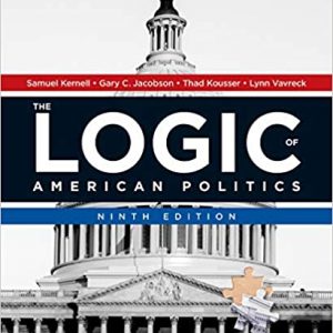 The Logic of American Politics (9th Edition) - eBook