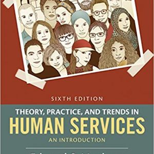 Theory, Practice, and Trends in Human Services: An Introduction (6th Edition) - eBook