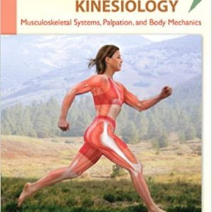 Therapeutic Kinesiology: Musculoskeletal Systems, Palpation, and Body Mechanics - eBook