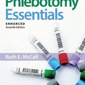 Phlebotomy Essentials 7e enhanced