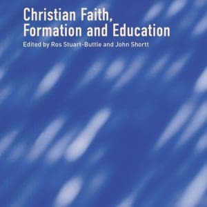 Christian Faith, Formation and Education - eBook