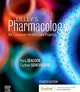 Lilley's Pharmacology for Canadian Health Care Practice (4th Edition) - eBook