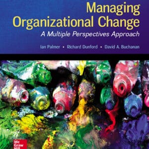 Managing Organizational Change: A Multiple Perspectives Approach (3rd Edition) - eBook