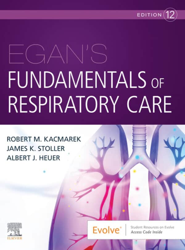 Egan's Fundamentals of Respiratory Care (12th Edition) - eBook