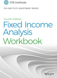 Fixed Income Analysis Workbook (4th Edition) - eBook