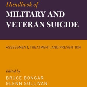 Handbook of Military and Veteran Suicide: Assessment, Treatment, and Prevention - eBook