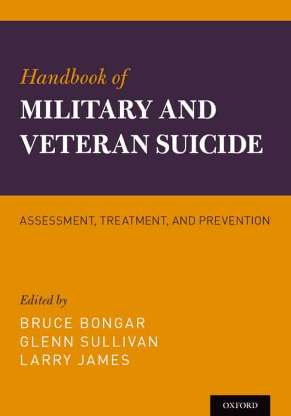 Handbook of Military and Veteran Suicide: Assessment, Treatment, and Prevention - eBook