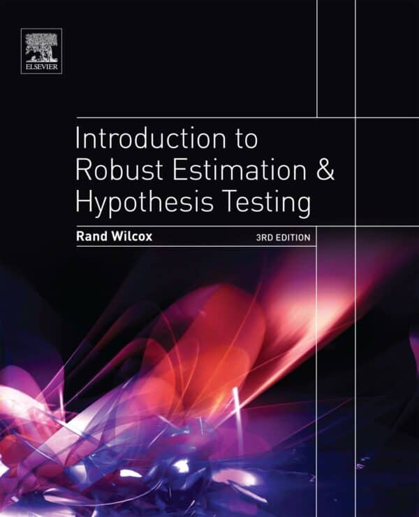 Introduction to Robust Estimation and Hypothesis Testing ( 3rd Edition) - eBook