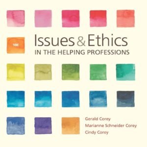 Issues and Ethics in the Helping Professions (10th Edition) - eBook
