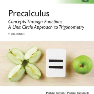 Precalculus: Concepts Through Functions, A Unit Circle Approach to Trigonometry (3rd Edition-Global) - eBook