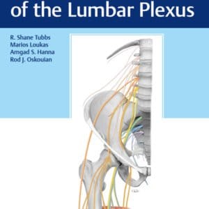 Surgical Anatomy of the Lumbar Plexus - eBook