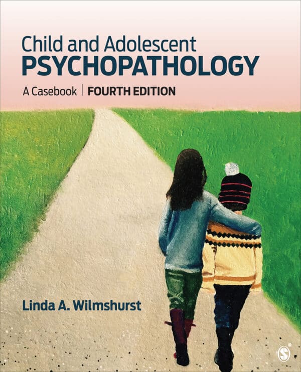 Child and Adolescent Psychopathology: A Casebook (4th Edition) - Book